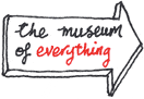 the museum of everything